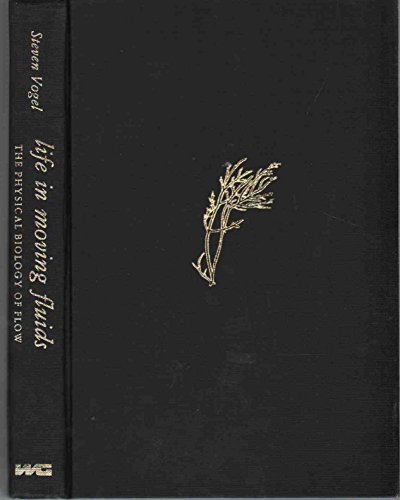 Imagen de archivo de Life in moving fluids: The physical biology of flow a la venta por GoldBooks