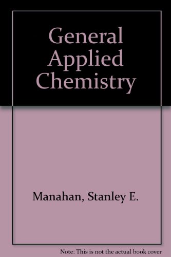 Stock image for General Applied Chemistry for sale by Wonder Book