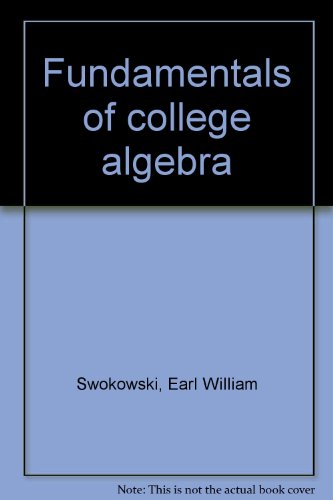Stock image for Fundamentals of College Algebra for sale by Jenson Books Inc