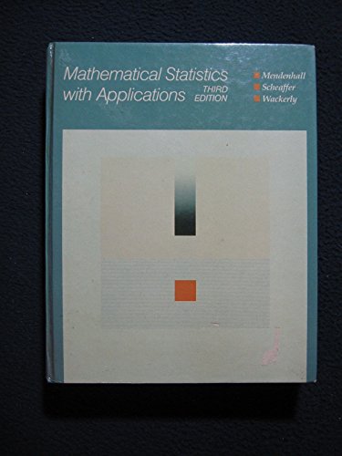 9780871509390: Mathematical statistics with applications