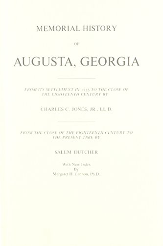Stock image for Memorial History of Augusta Georgia for sale by DBookmahn's Used and Rare Military Books