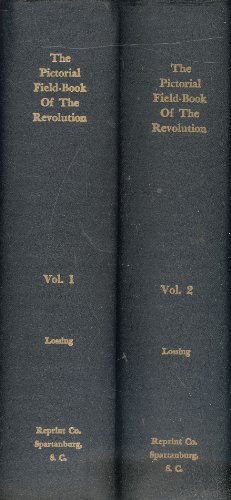 9780871520562: The pictorial field-book of the revolution;: Or, Illustrations,by pen and pencil, of the history, biography, scenery, relics, and traditions of the war for Independence