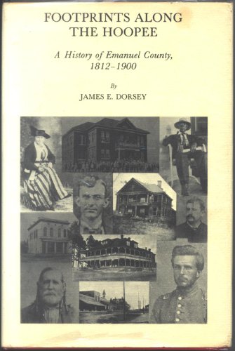 9780871522917: Footprints along the Hoopee: A history of Emanuel County, 1812-1900