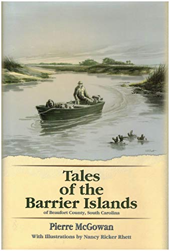 Beispielbild fr Tales of the Barrier Islands of Beaufort County, South Carolina zum Verkauf von ThriftBooks-Atlanta