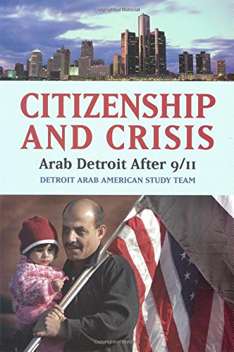 Beispielbild fr Citizenship and Crisis : Arab Detroit after 9/11 zum Verkauf von Better World Books