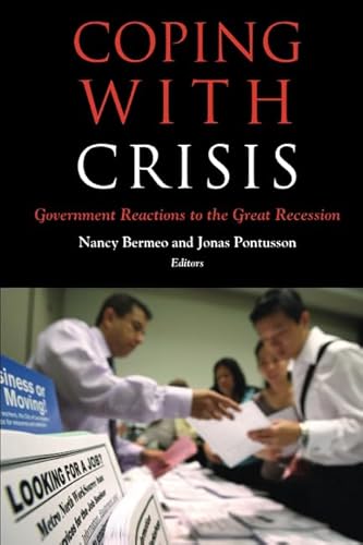 Beispielbild fr Coping with Crisis : Government Reactions to the Great Recession zum Verkauf von Better World Books