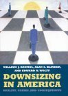 Beispielbild fr Downsizing in America: Reality, Causes, and Consequences zum Verkauf von Wonder Book