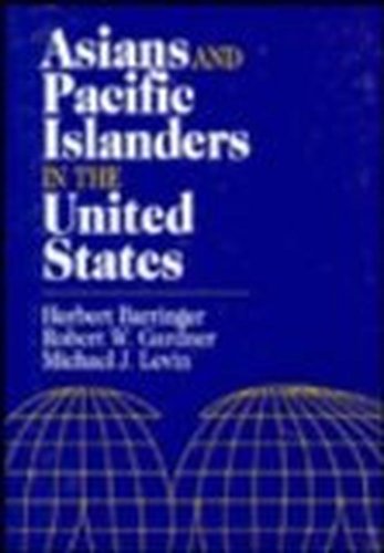 Asians and Pacific Islanders in the United States (Population of the United States in the 1980s) (9780871540966) by Barringer, Herbert; Gardner, Robert W.; Levin, Michael J.