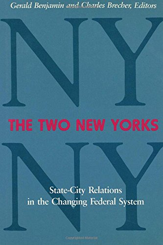 Stock image for The Two New Yorks : State-City Relations in the Changing Federal System for sale by Better World Books