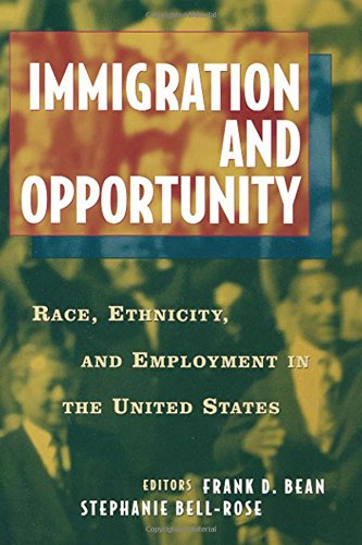 Beispielbild fr Immigration and Opportunity: Race, Ethnicity, and Employment in the United States zum Verkauf von SecondSale