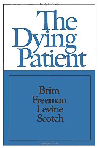 Beispielbild fr The Dying Patient zum Verkauf von Better World Books
