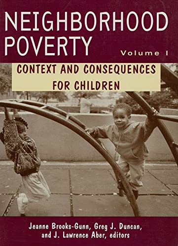 Imagen de archivo de Neighborhood Poverty: Context and Consequences for Children a la venta por Open Books