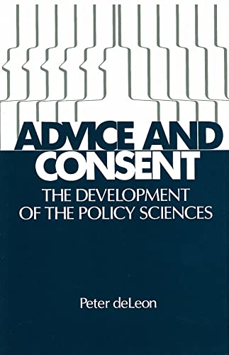 9780871542151: Advice and Consent: Development of the Policy Sciences