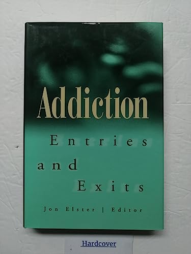 Imagen de archivo de Addiction : Entries and Exits a la venta por Better World Books