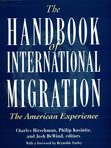 Beispielbild fr The Handbook of International Migration : The American Experience zum Verkauf von Better World Books