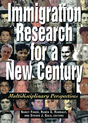Stock image for Immigration Research for a New Century : Multidisciplinary Perspectives for sale by Better World Books
