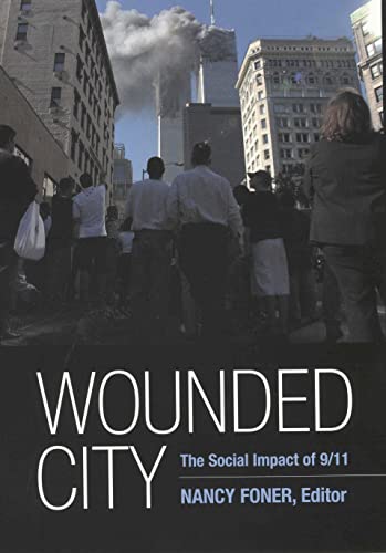 Wounded City : The Social Impact Of 9/11