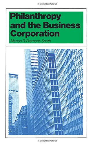 9780871542793: Philanthropy and the Business Corporation