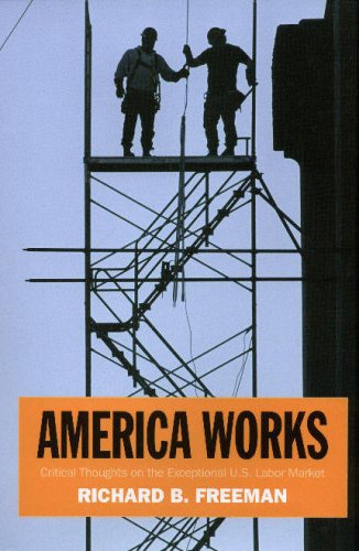 Stock image for America Works: Critical Thoughts on the Exceptional U.S. Labor Market. for sale by Henry Hollander, Bookseller