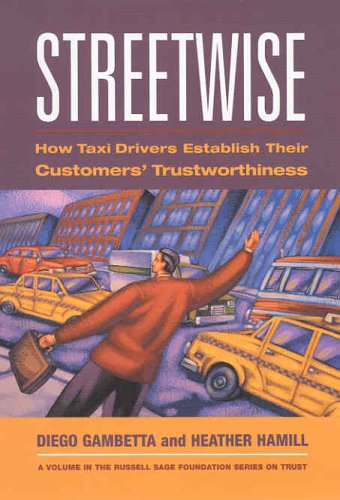 9780871543080: Streetwise: How Taxi Drivers Establish Customers' Trustworthiness (Russell Sage Foundation Series on Trust)