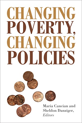 Beispielbild fr Changing Poverty, Changing Policies (Institute for Research on Poverty Series on Poverty and Public Policy) zum Verkauf von Open Books