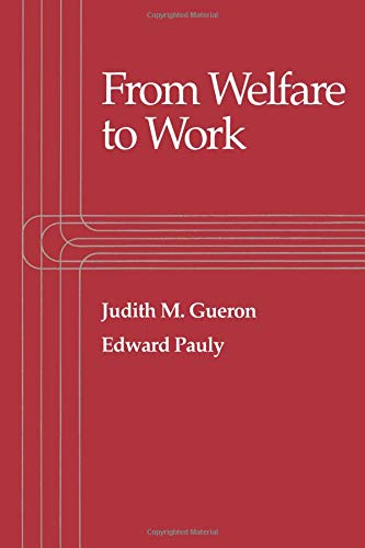 Stock image for From Welfare to Work for sale by More Than Words