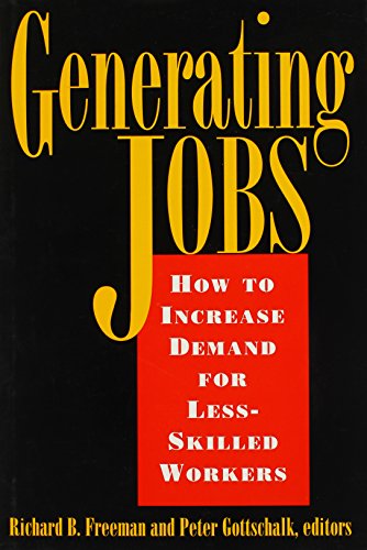 Beispielbild fr Generating Jobs : How to Increase Demand for Less-Skilled Workers zum Verkauf von Better World Books