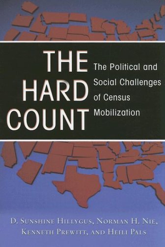 Stock image for The Hard Count: The Political and Social Challenges of Census Mobilization for sale by Wonder Book