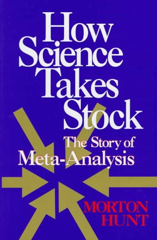 Stock image for How Science Takes Stock : The Story of Meta-Analysis for sale by Better World Books