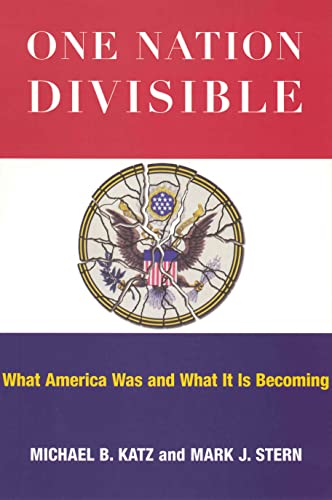 Imagen de archivo de One Nation Divisible: What America Was and What It Is Becoming a la venta por ThriftBooks-Atlanta