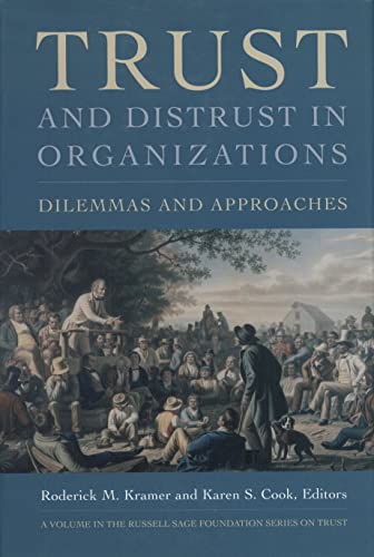 9780871544865: Trust and Distrust In Organizations: Dilemmas and Approaches