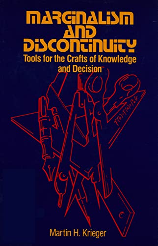 Marginalism and Discontinuity: Tools for the Crafts of Knowledge and Decision (Mathematics; 215) (9780871544889) by Krieger, Martin H.