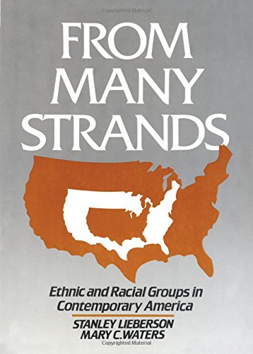 9780871545275: From Many Strands: Ethnic and Racial Groups in Contemporary America (The Population of the United States in the 1980s)