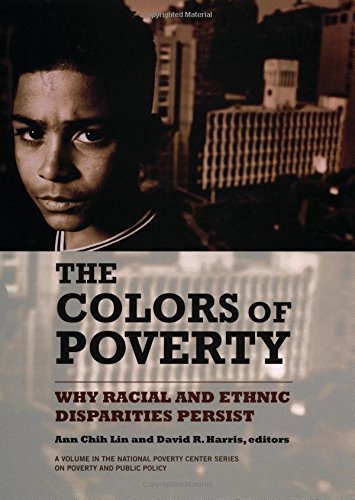 Beispielbild fr The Colors of Poverty: Why Racial and Ethnic Disparities Persist zum Verkauf von ThriftBooks-Atlanta