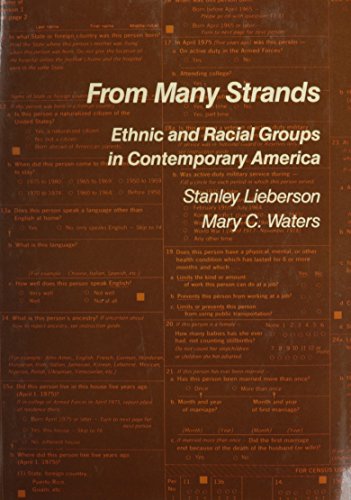 Stock image for From Many Strands: Ethnic and Racial Groups in Contemporary America for sale by Peter Rhodes