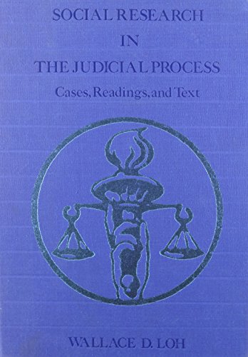 Beispielbild fr Social Research in the Judicial Process : Cases, Readings and Text zum Verkauf von Better World Books