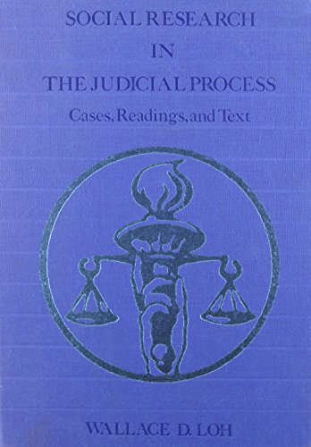 Imagen de archivo de Social Research in the Judicial Process : Cases, Readings and Text a la venta por Better World Books