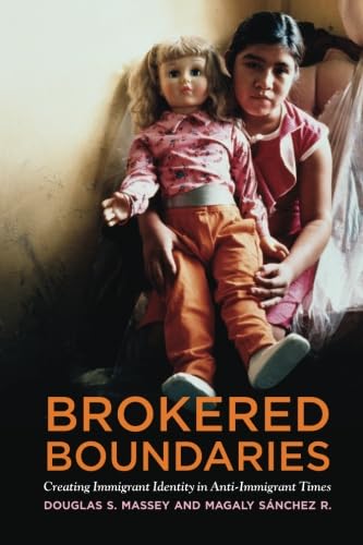 Stock image for Brokered Boundaries: Immigrant Identity in Anti-Immigrant Times for sale by ThriftBooks-Atlanta