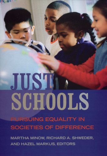 Beispielbild fr Just Schools: Pursuing Equality in Societies of Difference zum Verkauf von St Vincent de Paul of Lane County