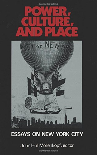 Beispielbild fr Power, Culture and Place : Essays on New York City zum Verkauf von Better World Books