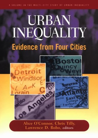 9780871546500: Urban Inequality: Evidence from Four Cities (Multi City Study of Urban Inequality.)