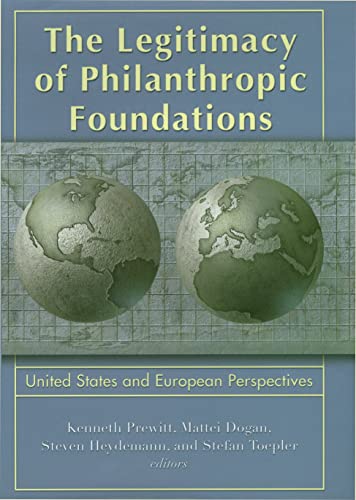 9780871546968: Legitimacy of Philanthropic Foundations: United States and European Perspectives