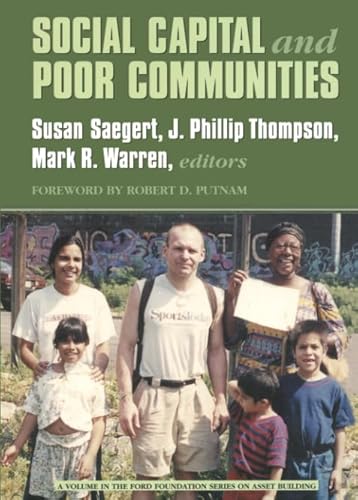 Stock image for Social Capital and Poor Communities (Ford Foundation Series on Asset Building) for sale by Friends of  Pima County Public Library