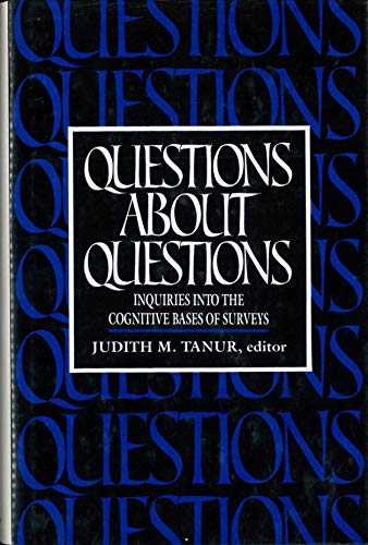 Beispielbild fr Questions About Questions: Inquiries into the Cognitive Bases of Surveys zum Verkauf von NEPO UG