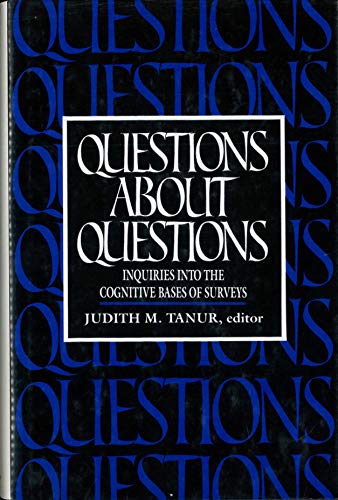Stock image for Questions About Questions: Inquiries into the Cognitive Bases of Surveys for sale by HPB-Red
