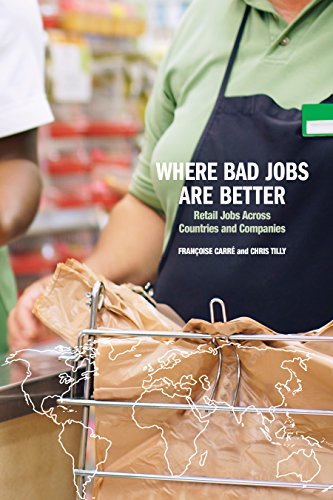 9780871548610: Where Bad Jobs Are Better: Retail Jobs Across Countries and Companies