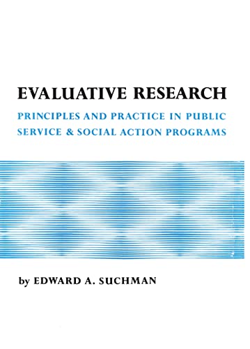 Imagen de archivo de Evaluative Research : Principles and Practice in Public Service and Social Action Progr a la venta por Better World Books