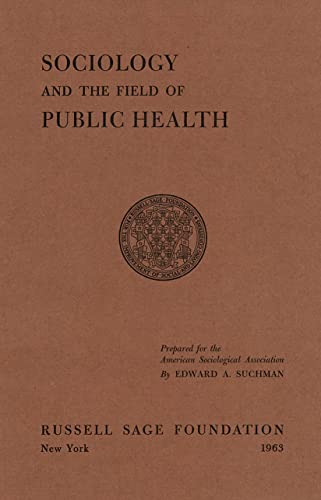Stock image for Sociology and the Field of Public Health for sale by Revaluation Books