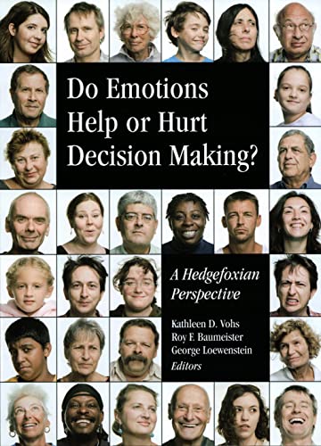 Imagen de archivo de Do Emotions Help or Hurt Decisionmaking?: A Hedgefoxian Perspective a la venta por Dream Books Co.