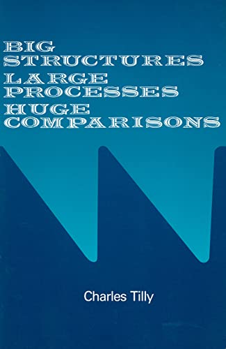 Beispielbild fr Big Structures, Large Processes, Huge Comparisons zum Verkauf von Wonder Book